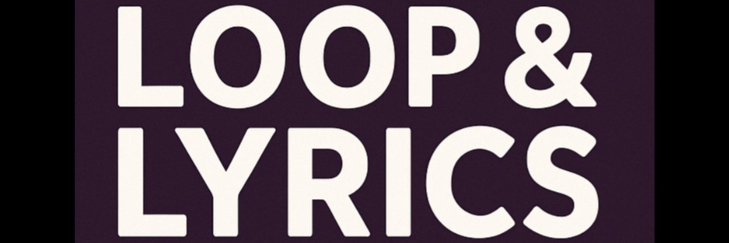 loopandlyrics banner