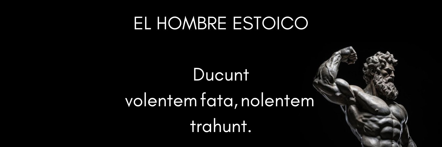 El Hombre Estoico's banner