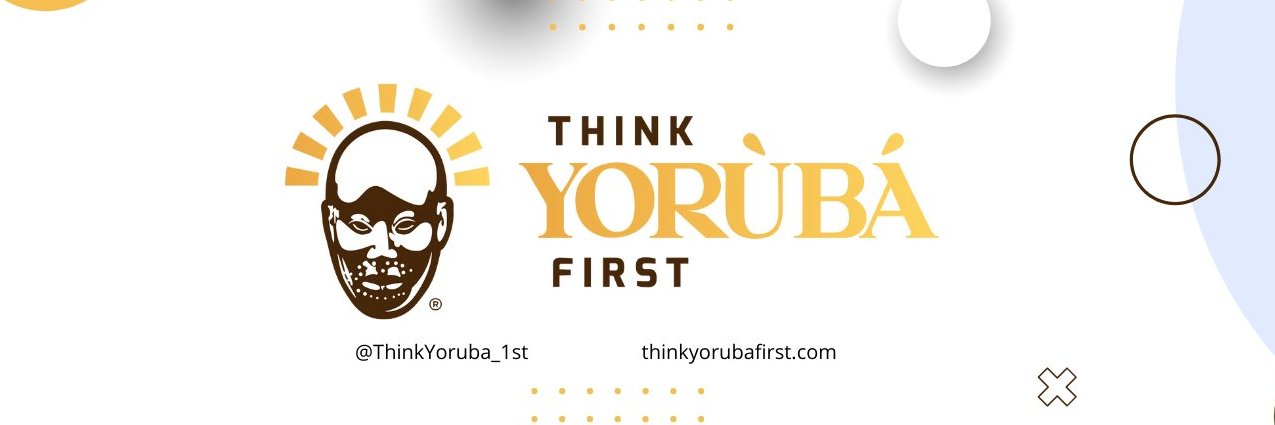 Think Yoruba First - Europe Chapter banner