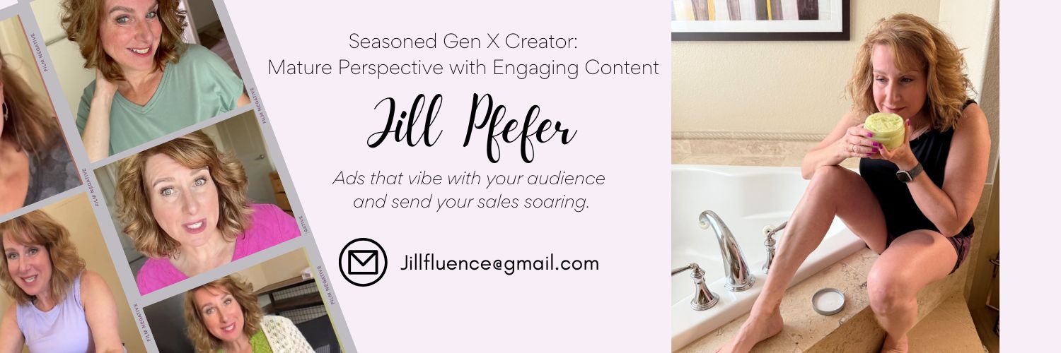 Jill Pfefer| Gen X UGC Creator banner