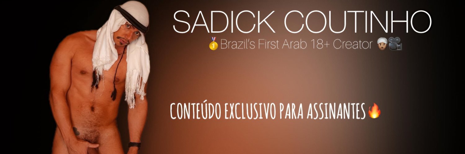 SADICK COUTINHO📍SP 🇧🇷 BKP 👳🏽‍♂️🇸🇦 banner