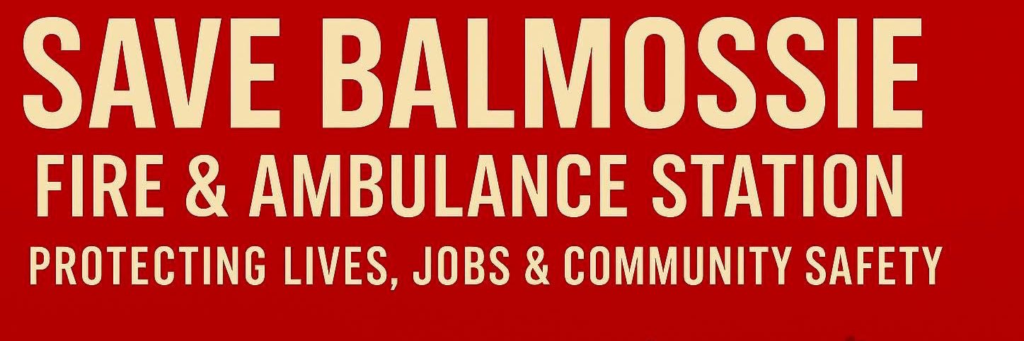 Save Balmossie Fire & Ambulance Station Campign's banner