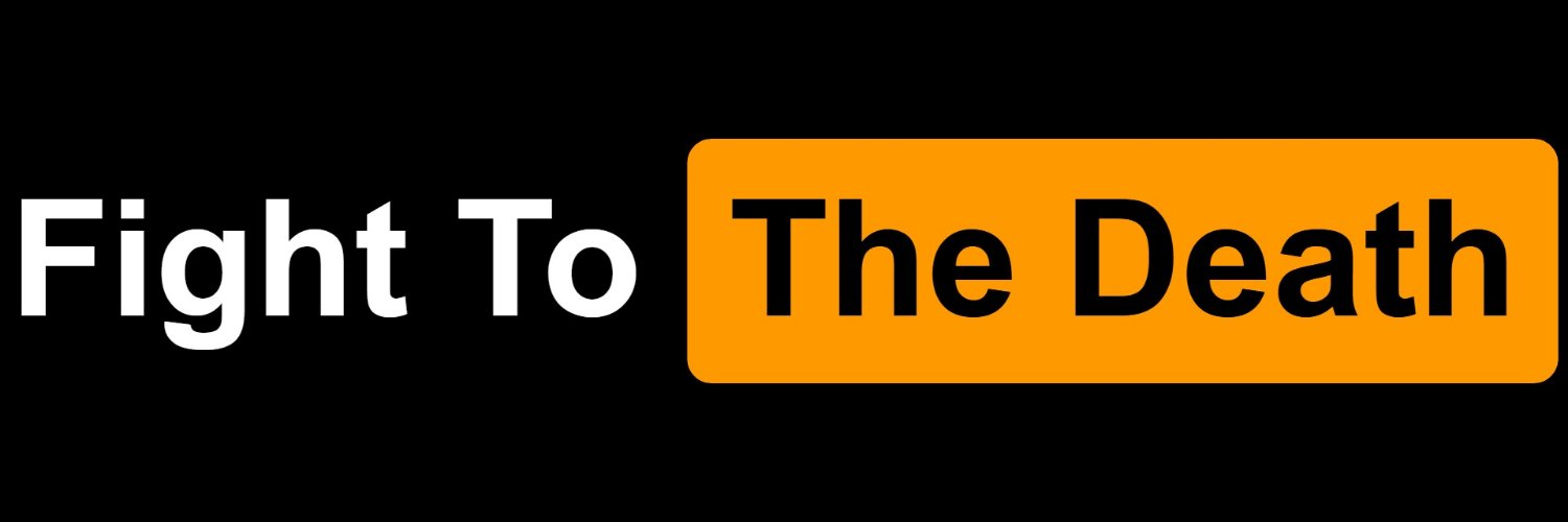 Fight To The Death banner