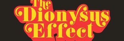 The Dionysus Effect banner