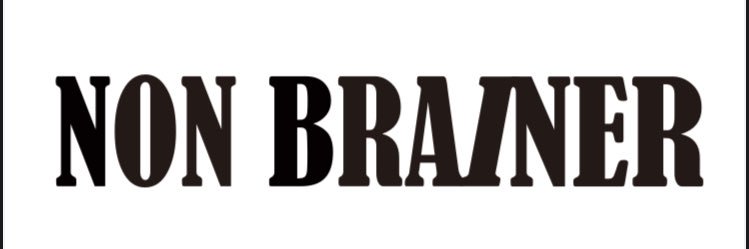 NON BRAINER banner