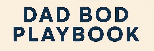 Dadbod Playbook banner