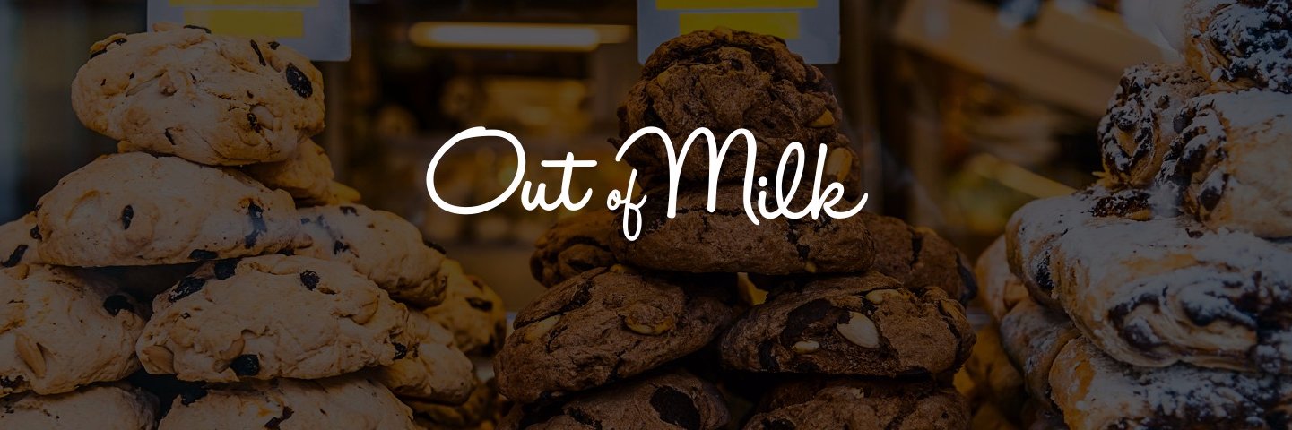 Out of Milk banner