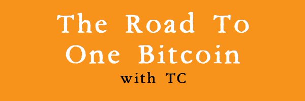 TheRoadToOneBTC Profile Banner
