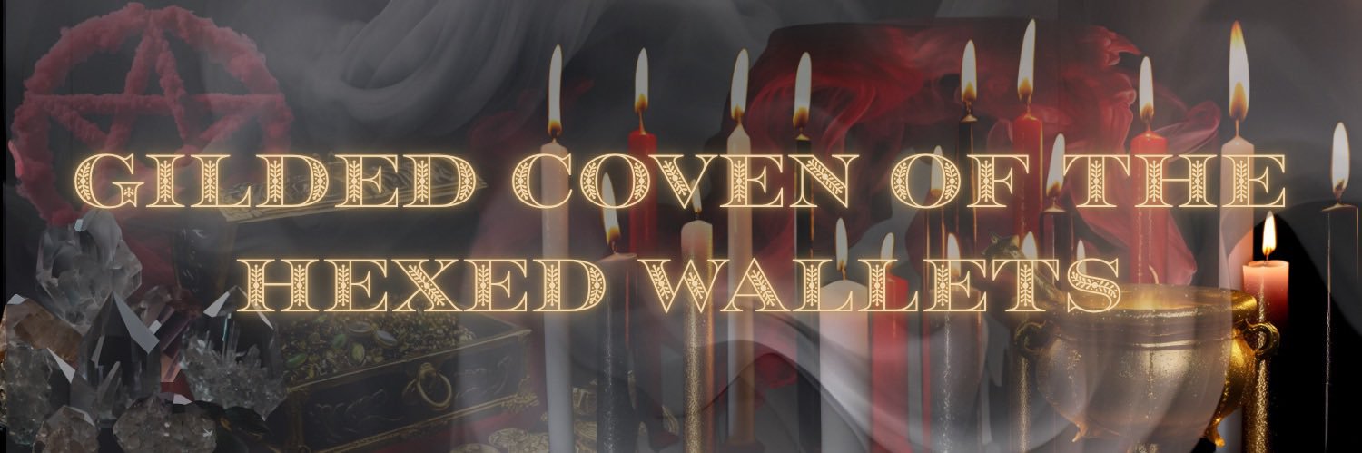 ⛓️Gilded Coven of the Hexed Wallets⛓️ banner
