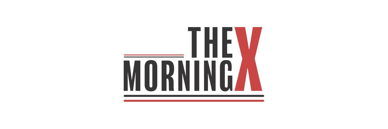 The Morning X banner