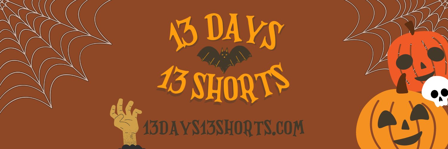 🎃 13 Days 13 Shorts 🎃 banner