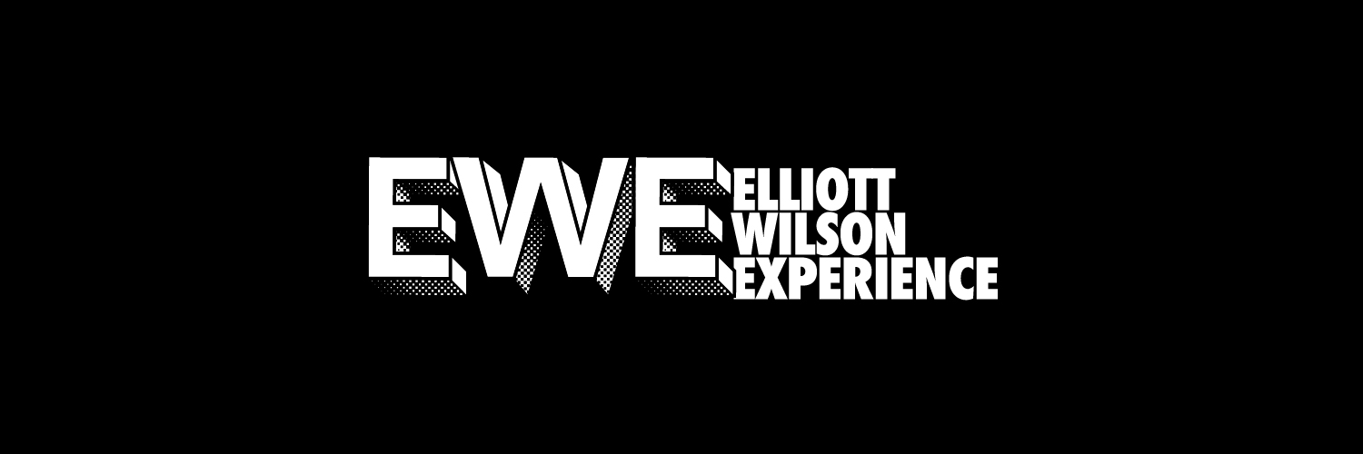 The Elliott Wilson Experience's banner