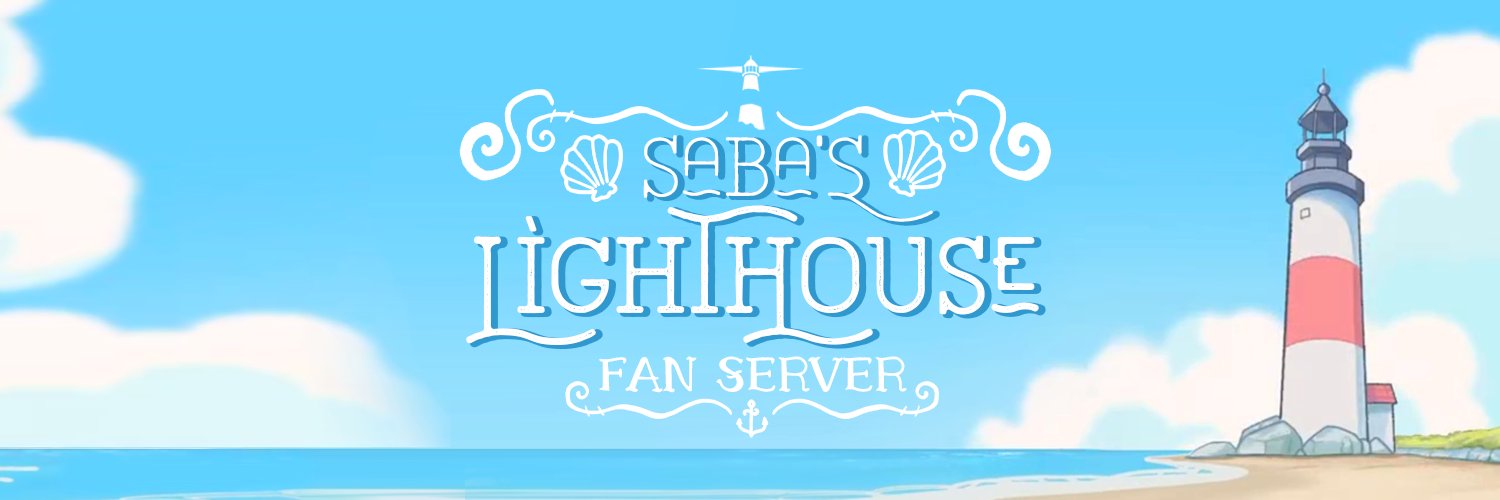 Saba's Lighthouse Fan Server banner