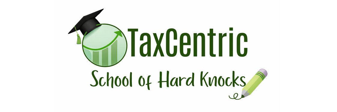 TaxCentric School of Hard Knocks banner