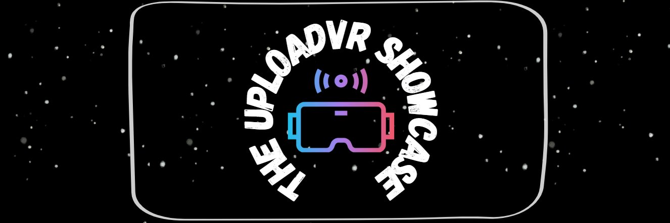 The UploadVR Showcase banner