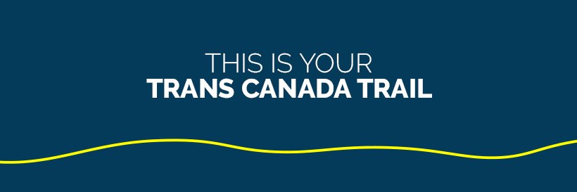 Trans Canada Trail 🇨🇦 banner