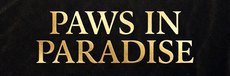 Paws in Paradise banner