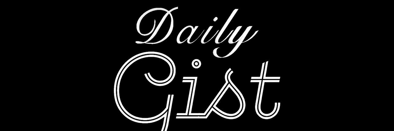 Daily Gist ✰ banner