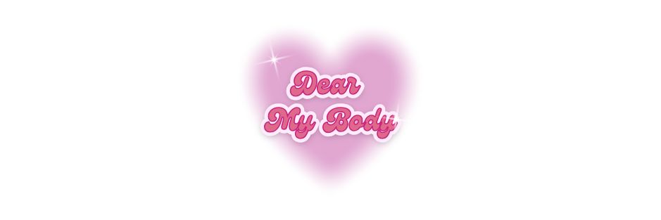 DearMyBody_ banner
