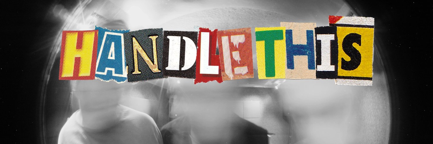 HANDLE THIS banner