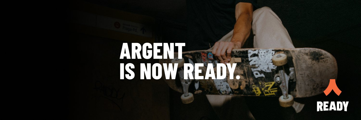 Argent is now Ready banner
