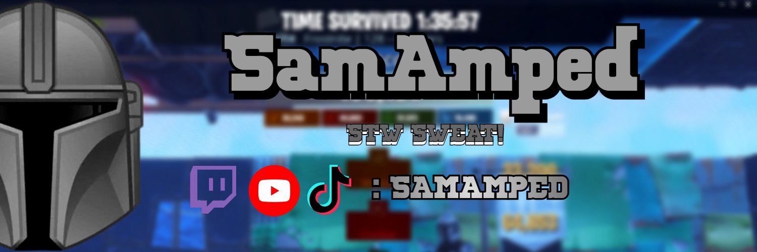 SamAmped | STW GOAT banner