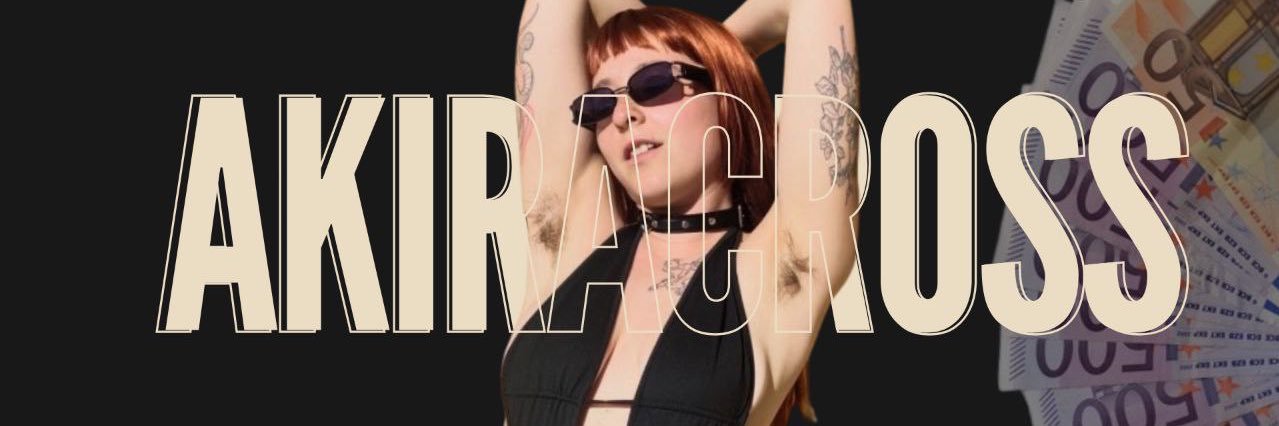 Akira Cross ⛓️Bratie Findom banner