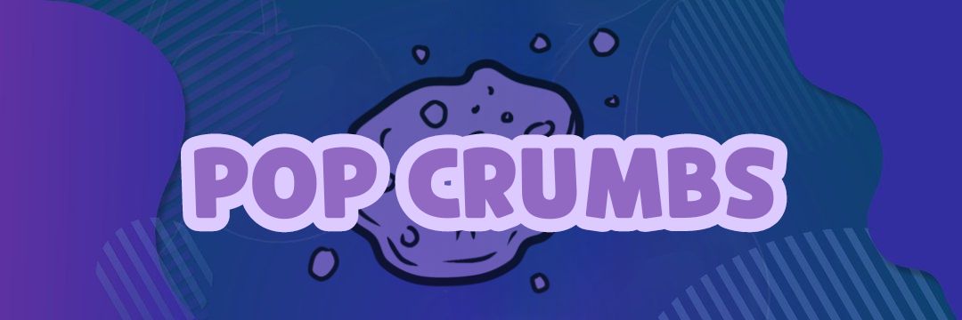 Pop Crumbs's banner