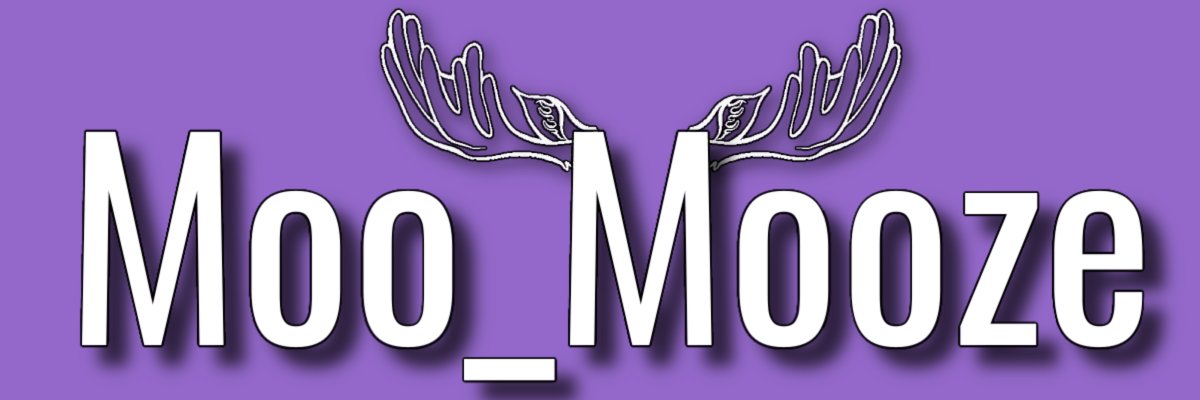 Moo_Mooze's profile banner image