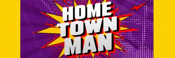 TheHomeTownMan Profile Banner
