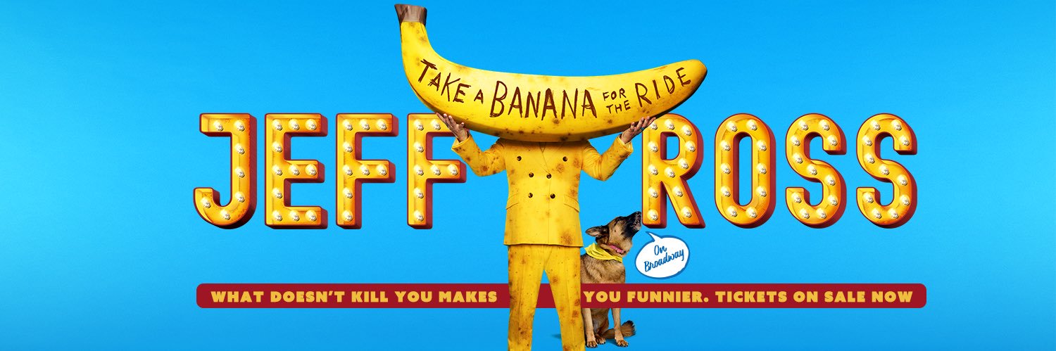 TAKE A BANANA FOR THE RIDE on Broadway banner
