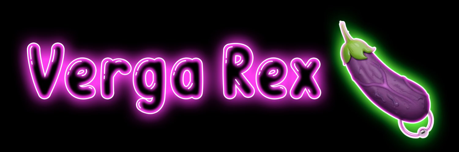 VERGA REX 🍆 banner
