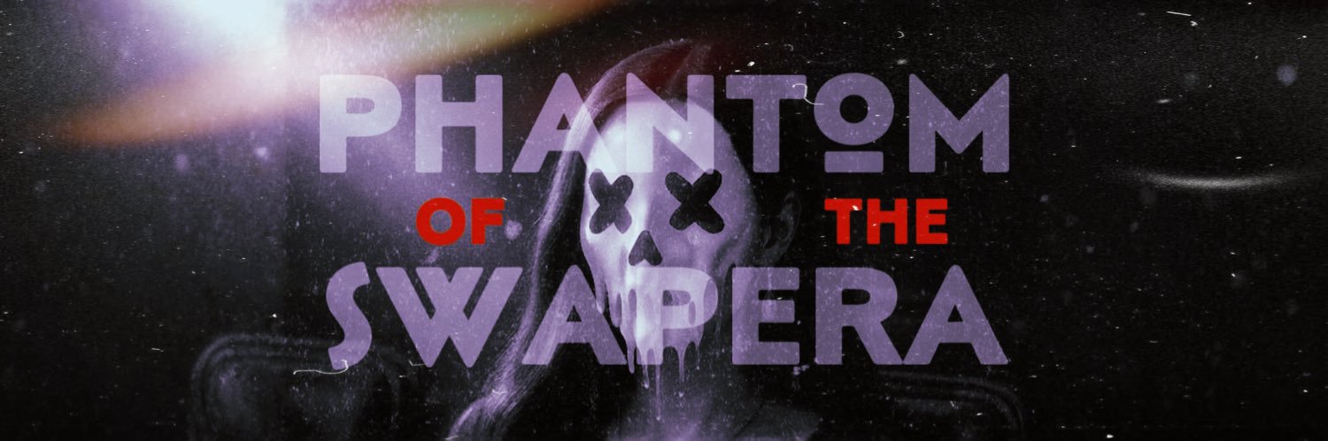 Phantom of the Swapera's banner