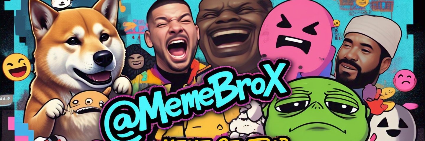 MemeBroX's banner
