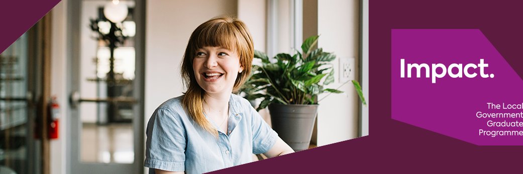 Impact: The Local Government Graduate Programme banner