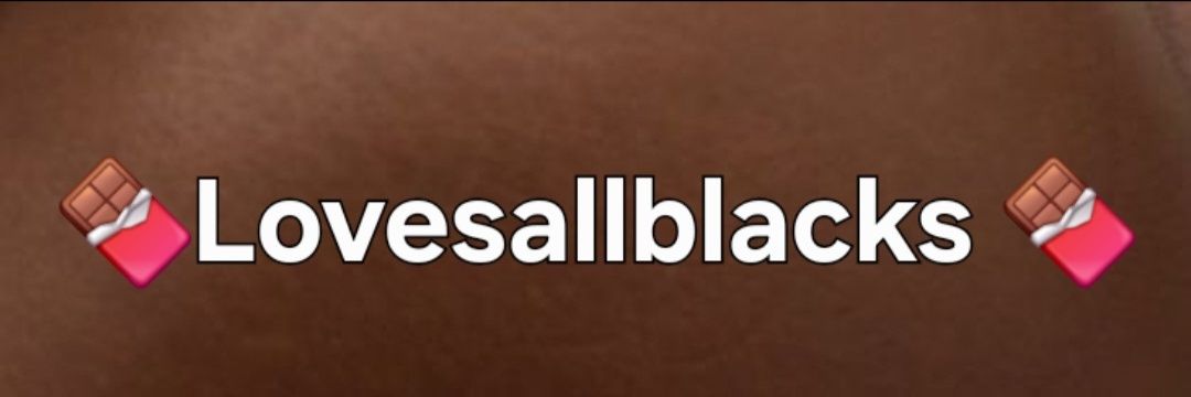 Lovesallblacks banner