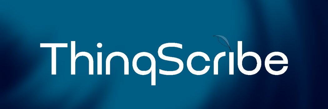 ThinqScribe banner