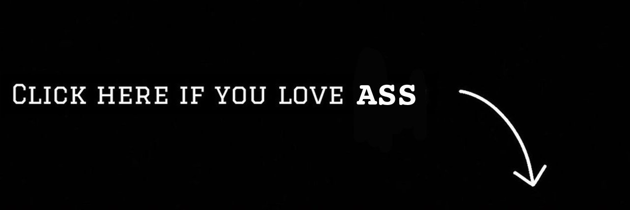 Lit•ASS🔥🥵🍑 banner