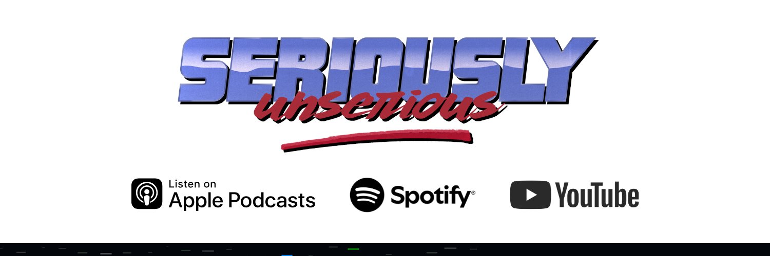 Seriously Unserious Podcast's banner