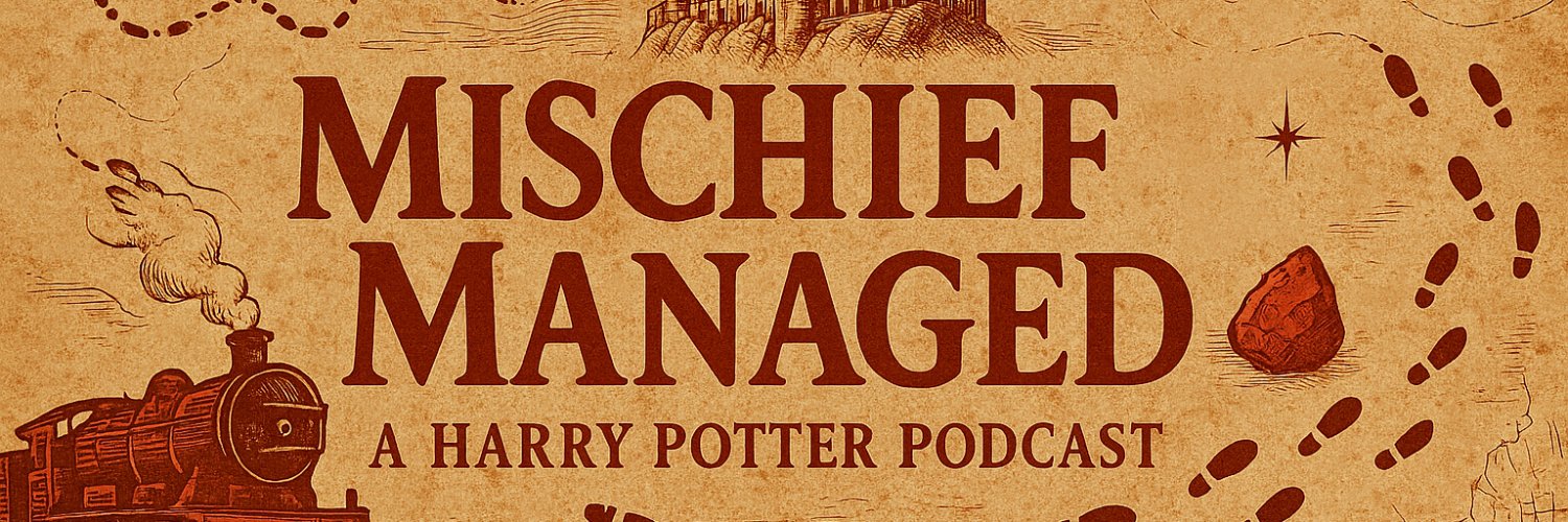 Mischief Managed Podcast⚡️ banner