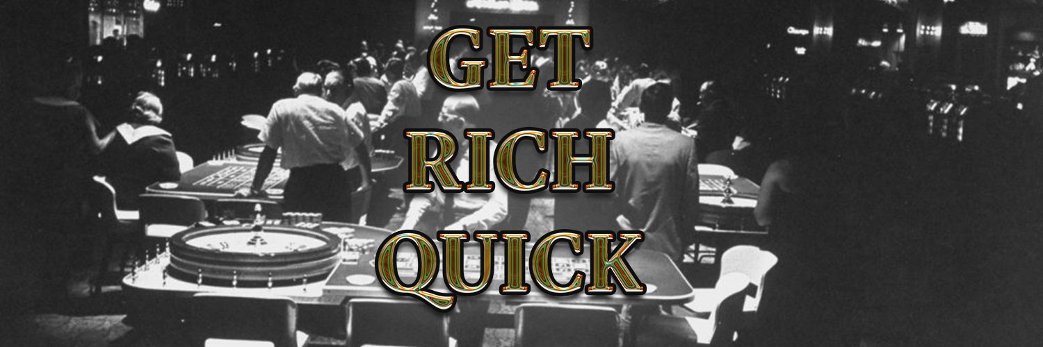 Get Rich Quick banner