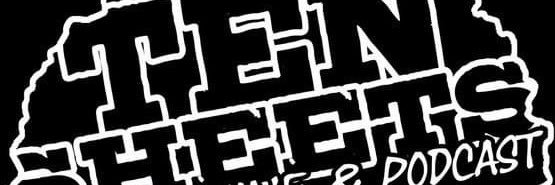 Ten Sheets Zine & Podcast banner