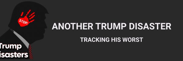 Trumpdisasters Profile Banner