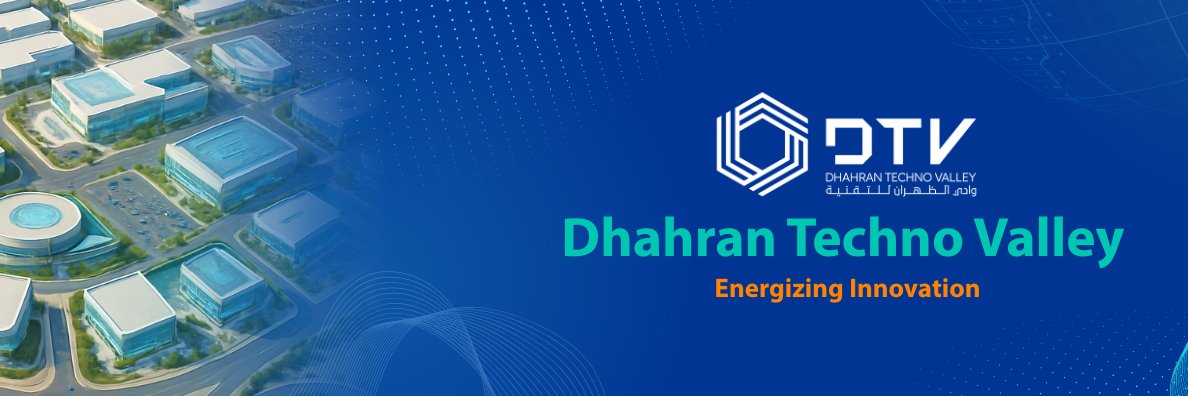 Dhahran Techno Valley (@dtv_sa) / Posts / X
