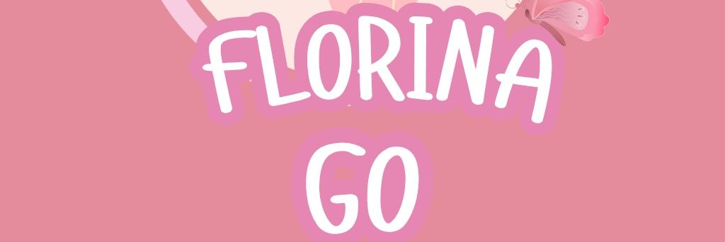 Florina GO 🌸 banner