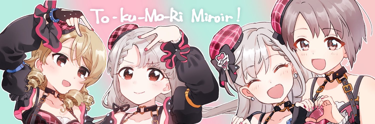 To-Ku-Mo-Ri Miroir! cs's banner