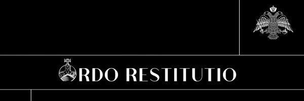 OrdoRestitutio Profile Banner