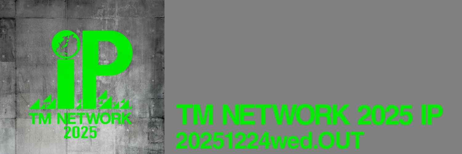 TM NETWORK 2025 IP banner
