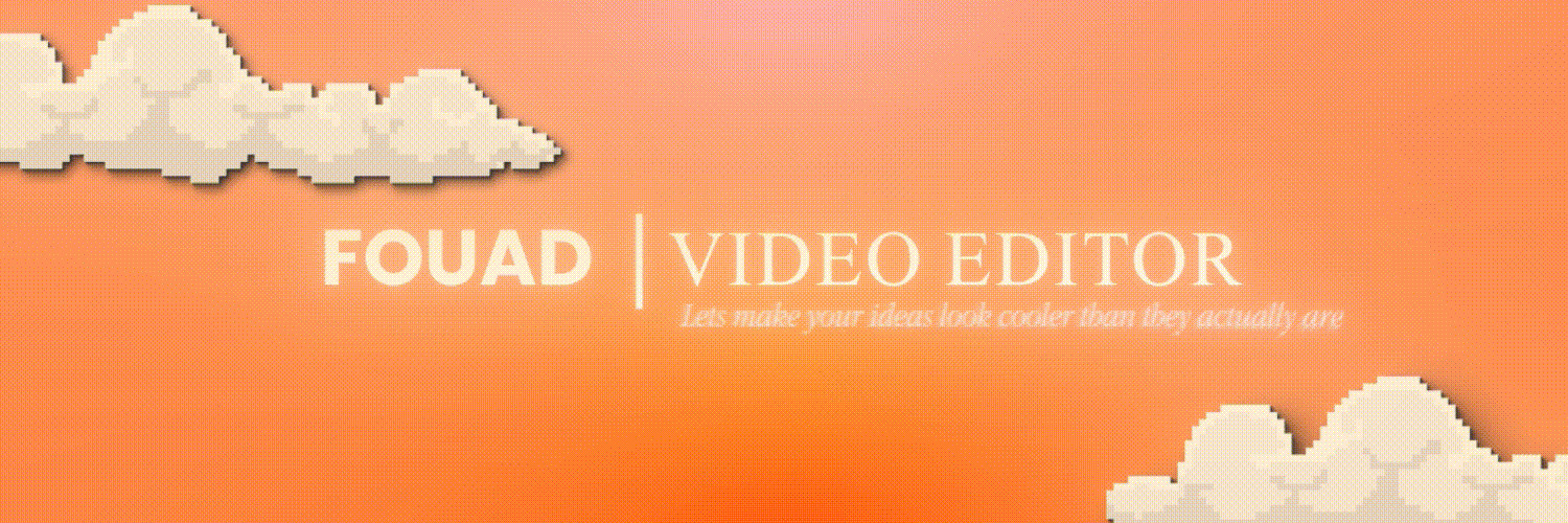 Fouad | Video Editor banner
