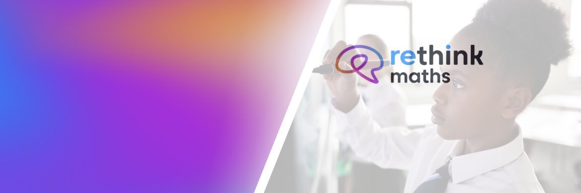 Rethink Maths banner